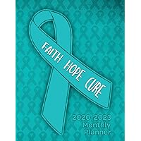 Ovarian Cancer Awareness Ribbon Faith Hope Cure: 2020-2023 Four Year Monthly Planner Calendar, Notebook and More