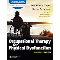 Occupational Therapy for Physical Dysfunction (Lippincott Connect) Occupational Therapy for Physical Dysfunction (Lippincott Connect) Hardcover eTextbook Paperback Spiral-bound