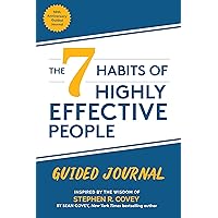 The 7 Habits of Highly Effective People: Guided Journal: (Goals Journal, Self Improvement Book) The 7 Habits of Highly Effective People: Guided Journal: (Goals Journal, Self Improvement Book) Paperback Kindle Audible Audiobook Hardcover Spiral-bound Audio CD