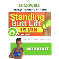 Standing Butt Lift Workout. 15 Minute Exercises to Tone and Lose Butt Fat