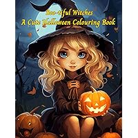 Boo-tiful Witches: A Cute Halloween Coloring Book Boo-tiful Witches: A Cute Halloween Coloring Book Paperback