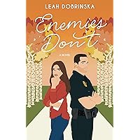 Enemies Don't: An Enemies to Lovers Romantic Comedy (Fall In Love Series Book 2) Enemies Don't: An Enemies to Lovers Romantic Comedy (Fall In Love Series Book 2) Kindle Paperback