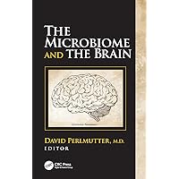 The Microbiome and the Brain The Microbiome and the Brain Kindle Paperback Hardcover