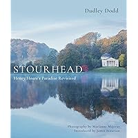 Stourhead: Henry Hoare's Paradise Revisited Stourhead: Henry Hoare's Paradise Revisited Kindle Hardcover