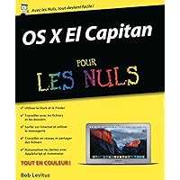 OS X El Capitan Pour les Nuls (French Edition) OS X El Capitan Pour les Nuls (French Edition) Kindle Paperback