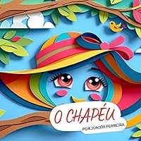 O Chapéu (Portuguese Edition)