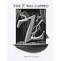 The Z Was Zapped: A Play in Twenty-Six Acts The Z Was Zapped: A Play in Twenty-Six Acts Hardcover Mass Market Paperback
