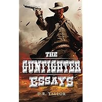 The Gunfighter Essays The Gunfighter Essays Paperback Kindle
