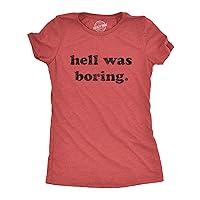 Womens Hell was Boring Tshirt Funny Halloween Party Devil Satan Graphic Novelty Tee