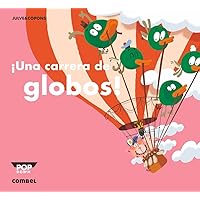¡Una carrera de globos! (Pop-Down) (Spanish Edition)