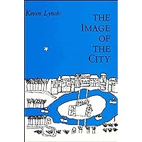 The Image of the City (Harvard-MIT Joint Center for Urban Studies Series) The Image of the City (Harvard-MIT Joint Center for Urban Studies Series) Paperback Hardcover