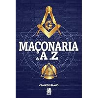 Maçonaria de A-Z (Portuguese Edition) Maçonaria de A-Z (Portuguese Edition) Paperback Kindle