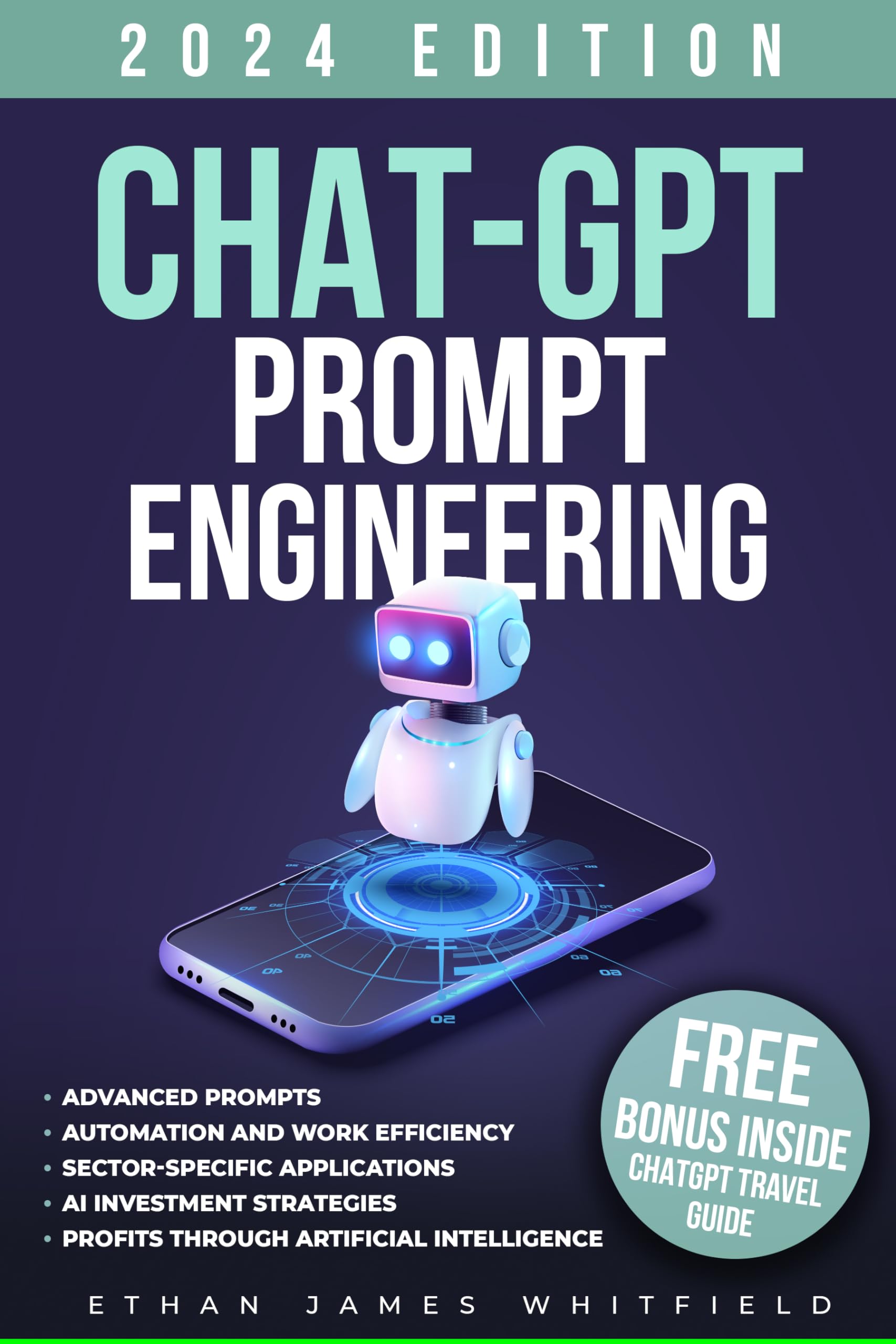 ChatGPT Prompt Engineering: Advanced Prompts Strategies and Expert Tips for Achieving Financial Success Through AI