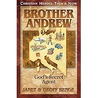 Brother Andrew: God's Secret Agent (Christian Heroes: Then & Now)