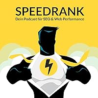 Speedrank | Dein SEO und Web Performance Podcast