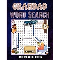 Grandad Word Search Large Print for Adults: 100 Puzzles 2000 Word