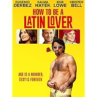 How To Be A Latin Lover