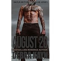 August 20 (Havlin Motorcycle Club series Book 2) August 20 (Havlin Motorcycle Club series Book 2) Kindle Paperback