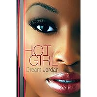 Hot Girl: A Novel Hot Girl: A Novel Paperback Kindle Hardcover