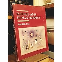 Science and the Human Prospect Science and the Human Prospect Paperback