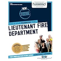 Lieutenant Fire Department (C-441): Passbooks Study Guide (441) (Career Examination Series)