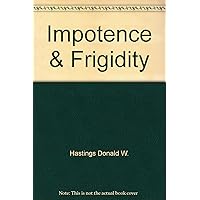 Impotence & Frigidity Impotence & Frigidity Hardcover