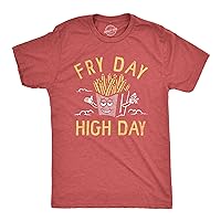 Mens Fry Day High Day T Shirt Funny 420 Pot Lovers French Fries Joke Tee for Guys