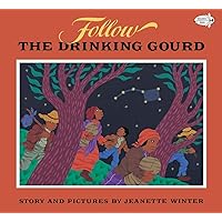 Follow the Drinking Gourd Follow the Drinking Gourd Paperback Kindle Hardcover Audio, Cassette