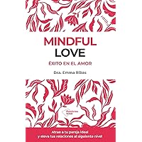 Mindful Love: Éxito en el amor