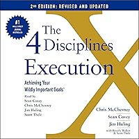 The 4 Disciplines of Execution: Updated and Expanded: Achieving Your Wildly Important Goals The 4 Disciplines of Execution: Updated and Expanded: Achieving Your Wildly Important Goals Audible Audiobook Paperback Kindle Hardcover Audio CD Spiral-bound