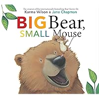 Big Bear, Small Mouse (The Bear Books) Big Bear, Small Mouse (The Bear Books) Hardcover Kindle Paperback Audio CD