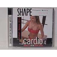 Shape Fitness Music: Cardio 4 - Global Dance HIts Shape Fitness Music: Cardio 4 - Global Dance HIts Audio CD