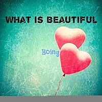 What Is Beautiful What Is Beautiful MP3 Music