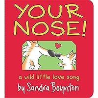 Your Nose! (Boynton on Board) Your Nose! (Boynton on Board) Board book