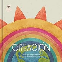 Creación | Creation (Teología grande para corazones pequeños) (Spanish Edition) Creación | Creation (Teología grande para corazones pequeños) (Spanish Edition) Board book Kindle