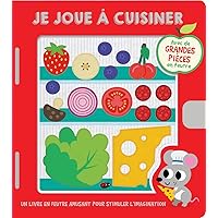 Je Joue À Cuisiner (French Edition)