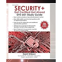 CompTIA Security+ Get Certified Get Ahead: SY0-601 Study Guide CompTIA Security+ Get Certified Get Ahead: SY0-601 Study Guide Paperback Kindle Hardcover