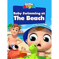 Baby Swimming at the Beach - Little Angel