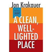 A Clean, Well-Lighted Place (A Vintage Short) A Clean, Well-Lighted Place (A Vintage Short) Kindle Audible Audiobook