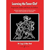 Learning the Tenor Clef (Cello): Progressive Studies and Pieces for Cello (Faber Edition) Learning the Tenor Clef (Cello): Progressive Studies and Pieces for Cello (Faber Edition) Paperback