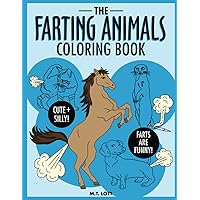 The Farting Animals Coloring Book (Funny Coloring Books)