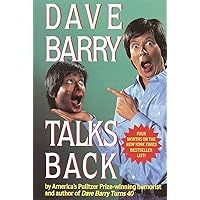 Dave Barry Talks Back Dave Barry Talks Back Paperback Kindle Audible Audiobook Hardcover Mass Market Paperback Audio CD