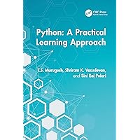 Python: A Practical Learning Approach Python: A Practical Learning Approach Hardcover Paperback