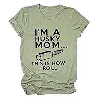 I'm a Husky mom This is How i roll, for mom Mom Shirts Women's Funny Graphic Short Sleeve tee