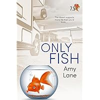 Only Fish (Fish Out of Water) Only Fish (Fish Out of Water) Kindle Paperback