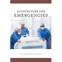 Acupuncture for Emergencies Acupuncture for Emergencies Kindle Hardcover Paperback
