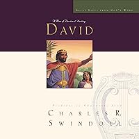 Great Lives: David: A Man of Passion and Destiny (The Great Lives from God's Word Series) Great Lives: David: A Man of Passion and Destiny (The Great Lives from God's Word Series) Paperback Audible Audiobook Kindle Hardcover Audio CD