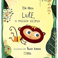 Luke, o macaco atleta (Portuguese Edition) Luke, o macaco atleta (Portuguese Edition) Hardcover