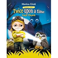 Twice Upon a Time: Little Thumb (Fairytales Retold Book 3)