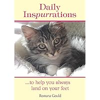 Daily Inspurrations …to help you always land on your feet by Romana Gould, An Inspiring and Uplifting Gift Book for a Cat Lover from Blue Mountain Arts Daily Inspurrations …to help you always land on your feet by Romana Gould, An Inspiring and Uplifting Gift Book for a Cat Lover from Blue Mountain Arts Hardcover